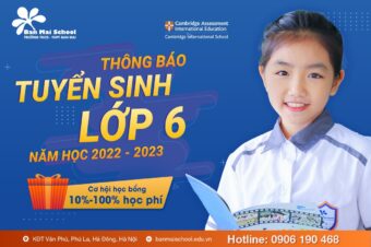 TRƯỜNG THCS BAN MAI THÔNG BÁO TUYỂN SINH LỚP 6 NĂM HỌC 2022 – 2023
