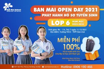 BAN MAI OPEN DAY: NGÀY HỘI PHÁT HÀNH HỒ SƠ TUYỂN SINH 6 NĂM HỌC 2022-2023